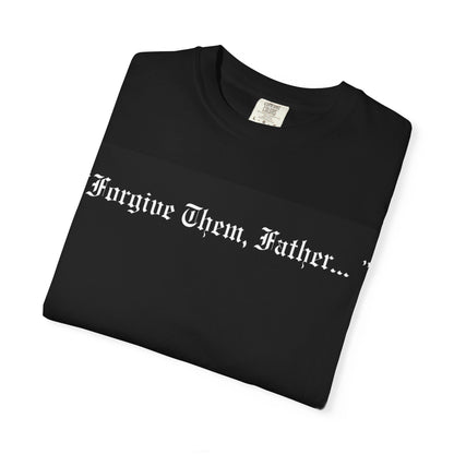 Forgive Them Father Christian Graphic Tee Gothic Bible Verse Shirt
